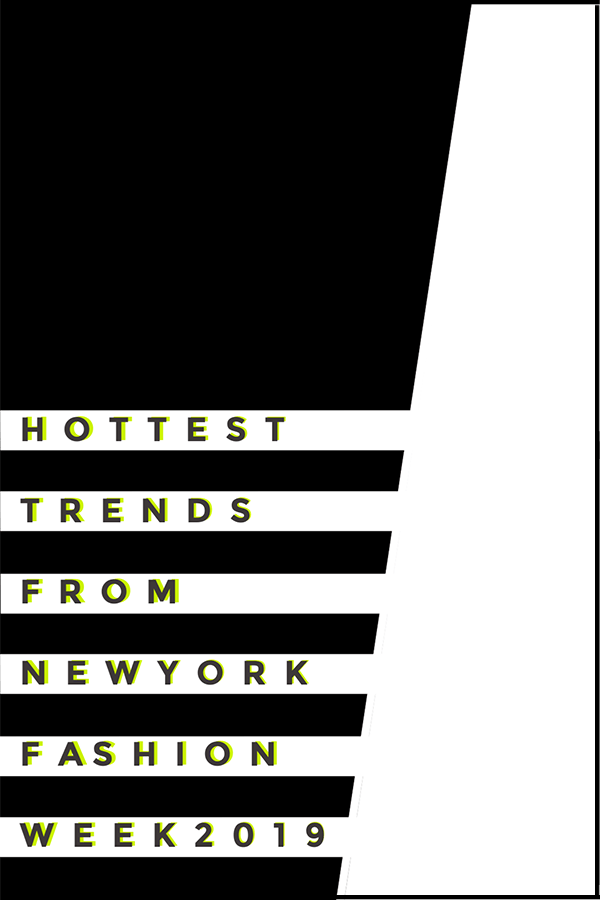 Hottest Trends from the Fall 2019 Fashion Week