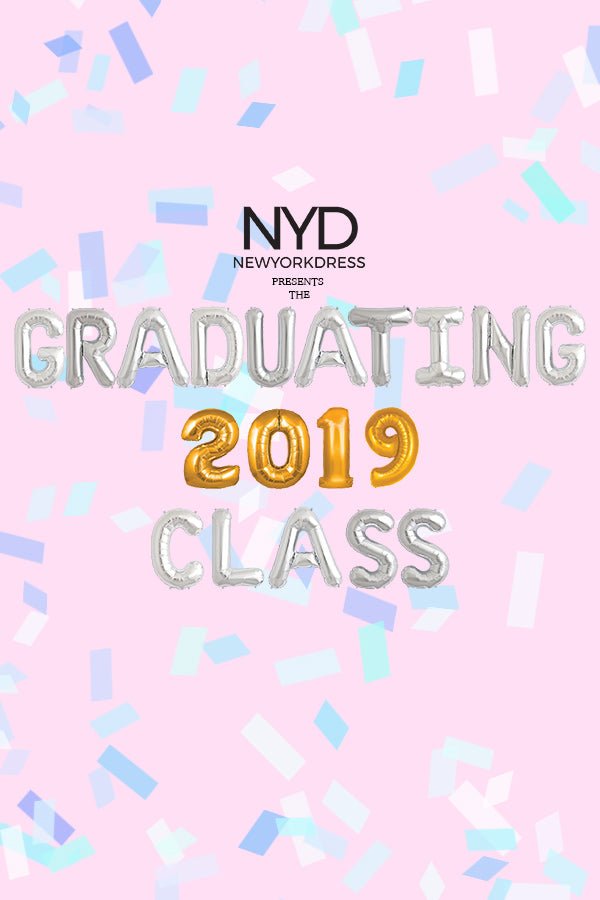 The Graduating Class of NewYorkDress 2019