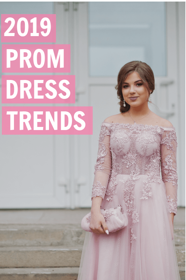2019 Prom Dress Trends