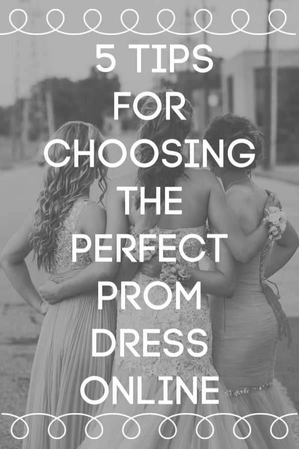 5 Tips for Choosing the Perfect Prom Dress Online
