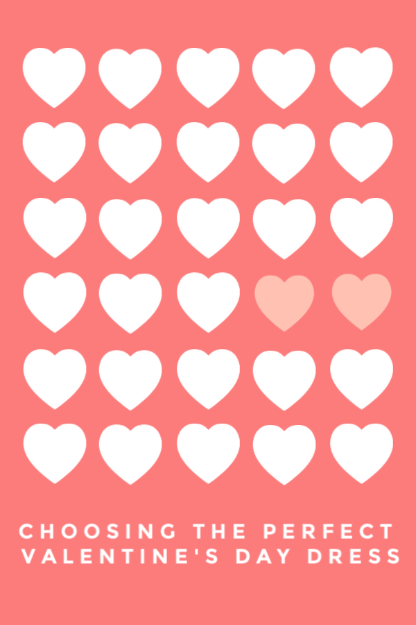 Choosing the Perfect Dress for Your Hot Valentines Day Date