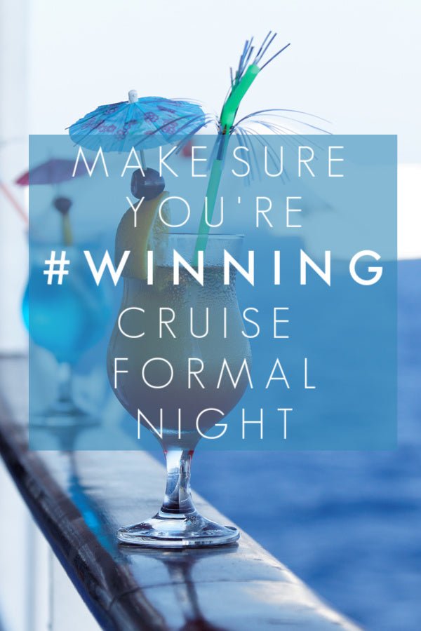Make Sure You're # Winning Cruise Formal Night